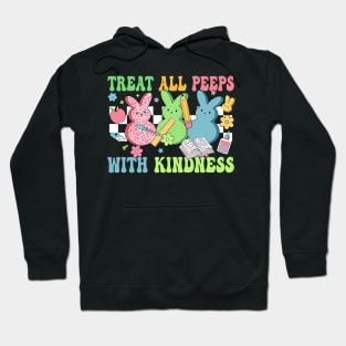 Treat All Peeps With Kindness Easter Teacher Hoodie